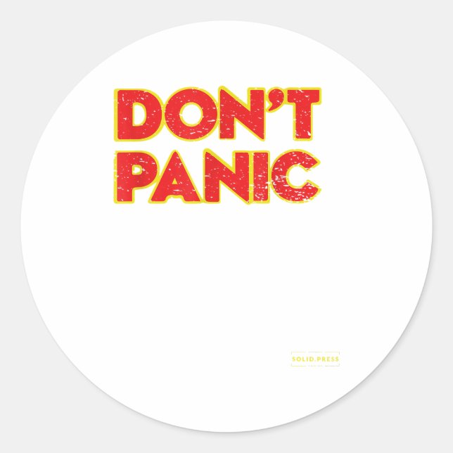 Sticker Rond Don't Panic Vintage Distressed Shirt  (Devant)