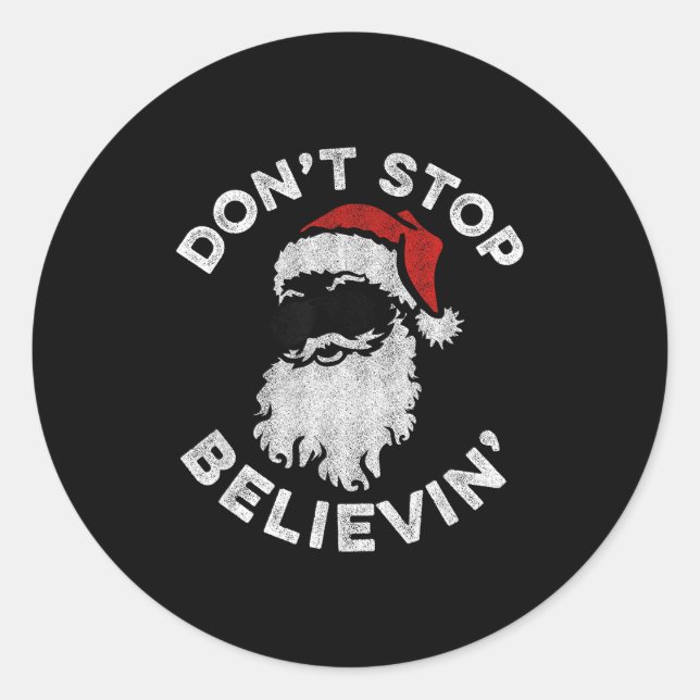 Sticker Rond Don't Stop Believin' Cool Shades Santa  (Devant)