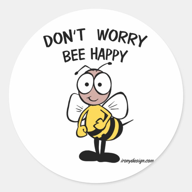 Sticker Rond Don't Worry Bee Happy (Devant)