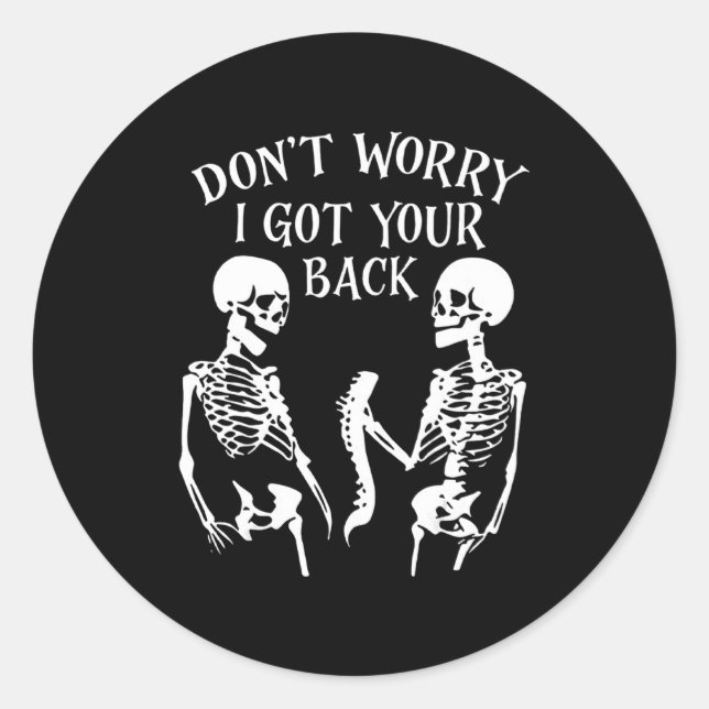 Sticker Rond Dont Worry I Got Your Back _1  (Devant)