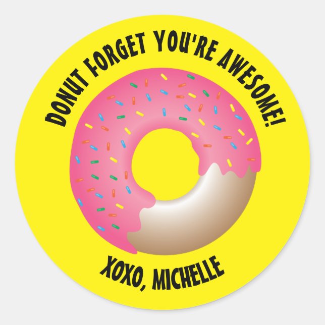 Sticker Rond Donut Jaune Oubliez que vous êtes génial Valentine (Devant)
