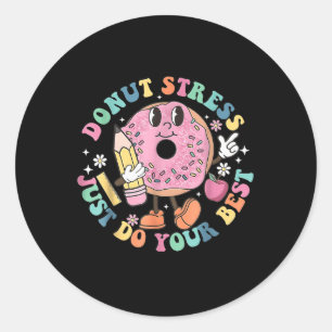 Sticker Rond Donut Stress Faites de votre mieux, Jour d'examen