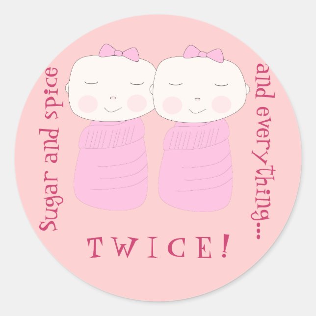 Sticker Rond Double la joie ! Twin Girls ! (Devant)