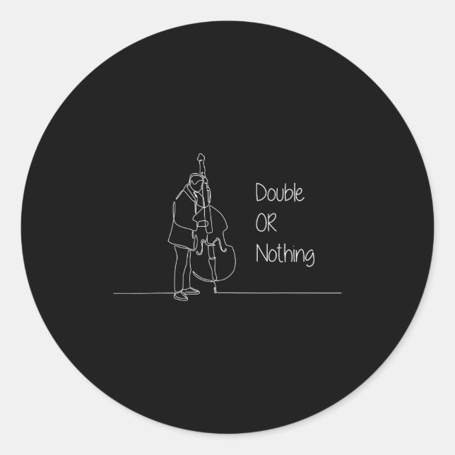 Sticker Rond Double Or Nothing Funny Double B Pun Standup Bist  (Devant)