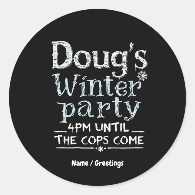 Sticker Rond Doug's Winter Party, 15 février, 16PM Funny (Devant)