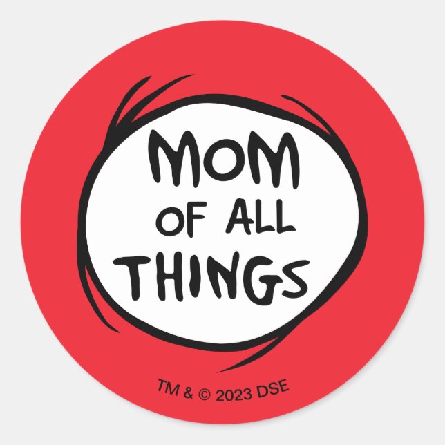 Sticker Rond Dr. Seuss Chose Chose - Maman de toutes choses (Devant)