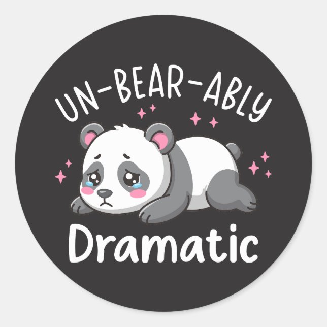 Sticker Rond Dramatique à ne pas supporter - Conception de jeu  (Devant)