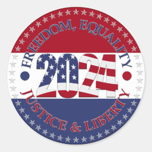 Sticker Rond Drapeau 2024 Freedom, Equality, Justice Liberty US