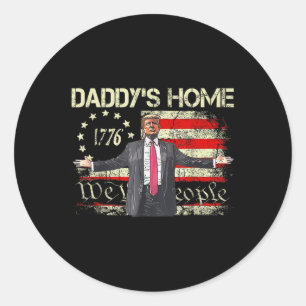 Sticker Rond Drapeau américain Trump 2024 Daddys Home We The Pe