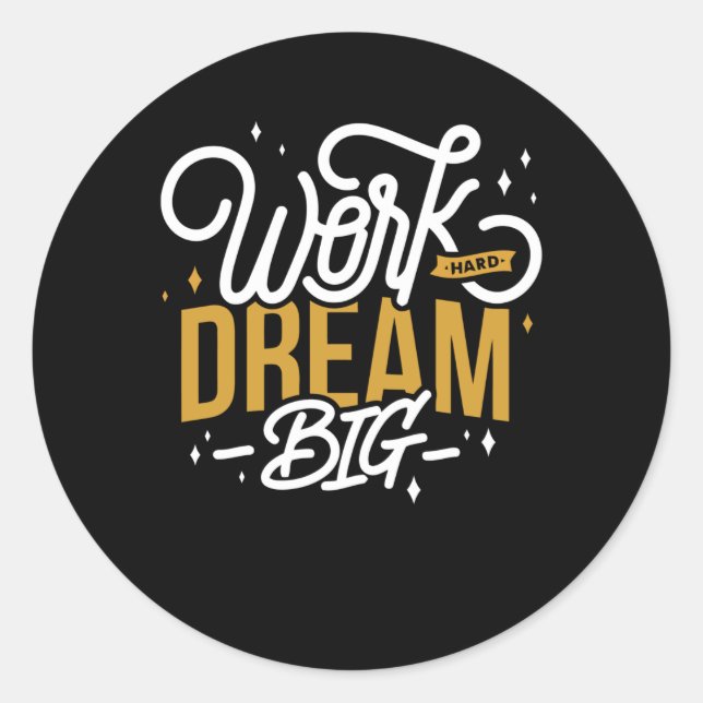 Sticker Rond Dream Big (Devant)