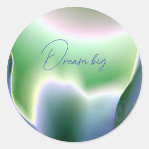 Sticker rond "Dream Big"