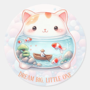 Sticker Rond Dream Big, Little One - Chat -