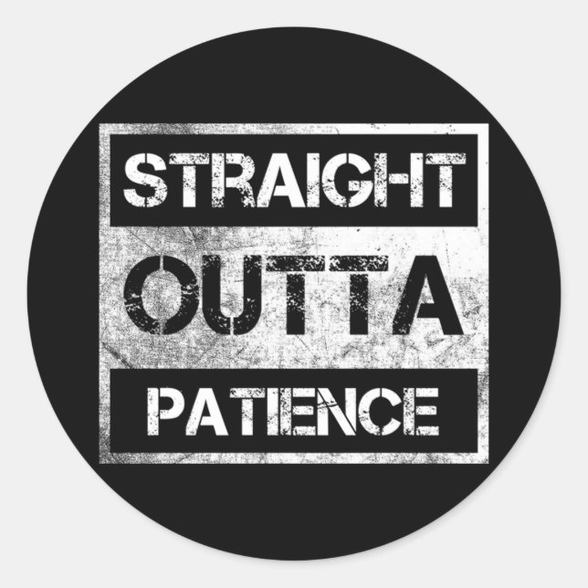Sticker Rond Droit Extérieur Patience Drôle 8 (Devant)