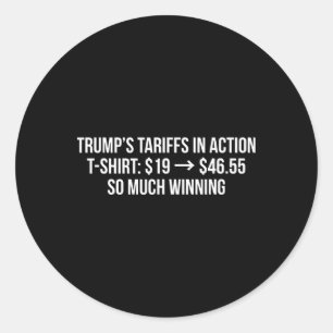 Sticker Rond Droits de douane de Trump en action drôle d'anti-p