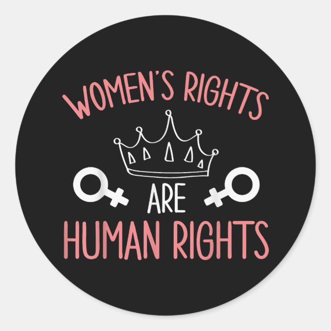 Sticker Rond Droits des femmes Les droits des femmes sont des d (Devant)
