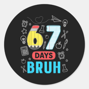 Sticker Rond Drôle 67 Jours Mec Six Sept Mème Professeur Enfant