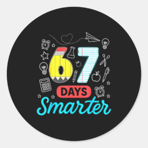 Sticker Rond Drôle 67 Jours Plus Intelligents Six Sept Mème Ens