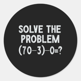 Sticker Rond Drôle 67 Meme Pemdas Prof de Mathématiques Élément