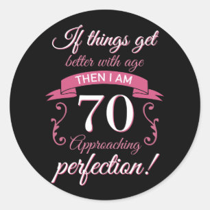 Sticker Rond Drôle 70e anniversaire 'Perfection'