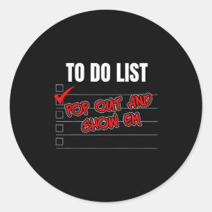 Sticker Rond Drôle À Faire Liste Pop Out Et Afficher Em Motivat