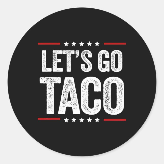 Sticker Rond Drôle Allons-y Taco 22 (Devant)