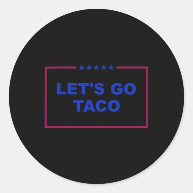 Sticker Rond Drôle Allons-y Taco 26 (Devant)