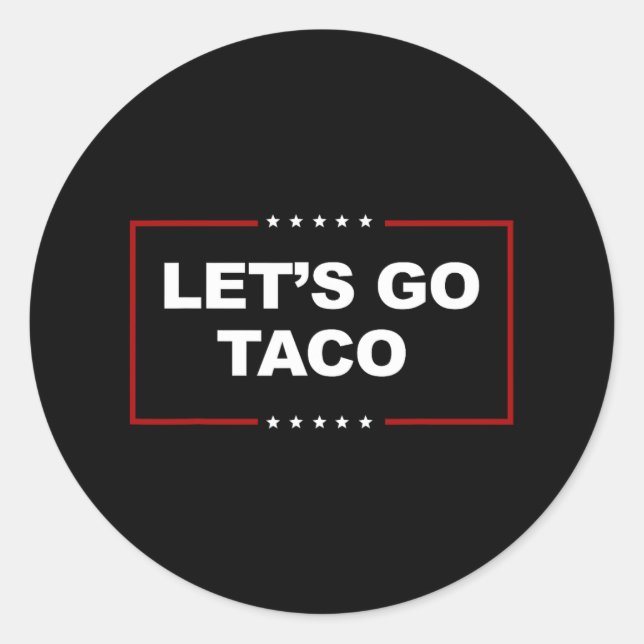 Sticker Rond Drôle Allons-y Taco 4 (Devant)