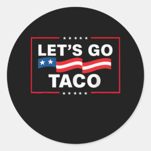 Sticker Rond Drôle Allons-y Taco 44
