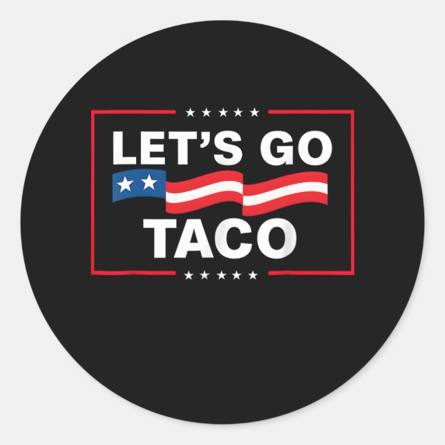 Sticker Rond Drôle Allons-y Taco 44 (Devant)