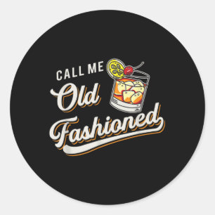 Sticker Rond Drôle Appelez-moi Vieux mode Whiskey Drin Alcoholi