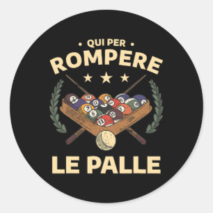 Sticker Rond Drôle Billard Sports Citation Pour Joueur Billard