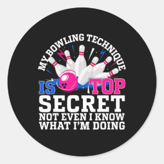 Sticker Rond Drôle Bowling Bowler Femmes Hommes Ma Technique De