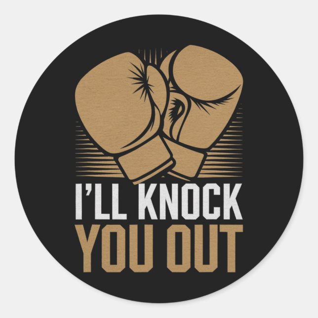Sticker Rond Drôle Boxer Vous Frapper Les Gants De Boxe Je Saur (Devant)