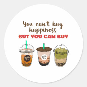 Sticker Rond Drôle Bubble Tea Boba Lover ne peut pas acheter l
