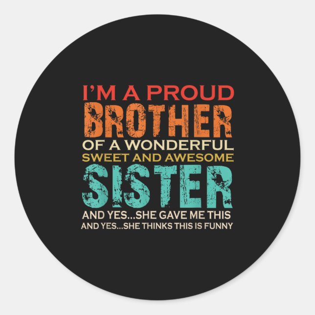 Sticker Rond Drôle Cadeaux Pour Frère De L'Awesome Soeur Birthd (Devant)