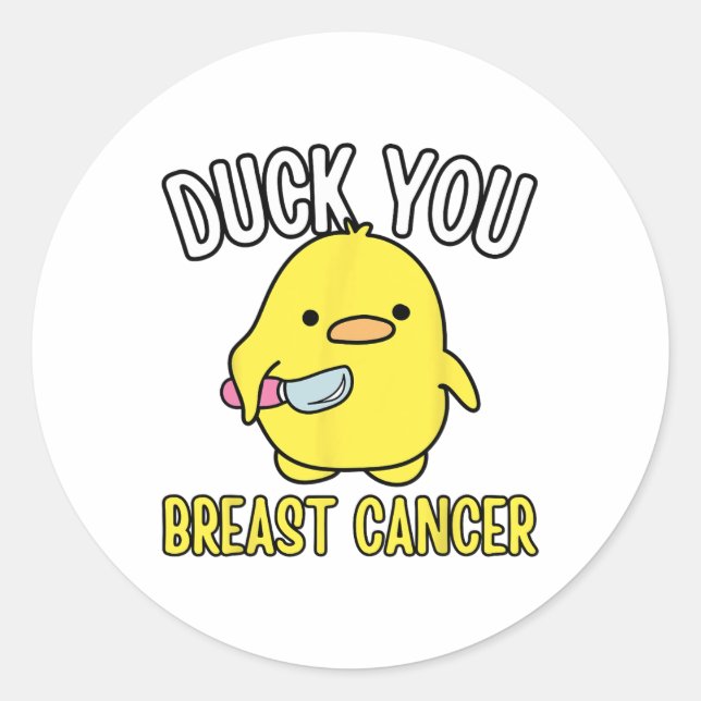 Sticker Rond Drôle Canard Vous Respirez Cancer Sensibilisation  (Devant)