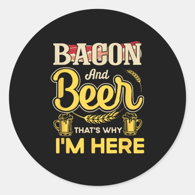 Sticker Rond Drôle Citation Petit Déjeuner Bacon Et Bière C'Est (Devant)