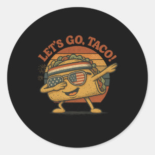 Sticker Rond Drôle Dabbing Taco Allons-y Taco 4 juillet Hommes 