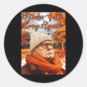 Sticker Rond Drôle d'automne Trump, rend l'automne confortable