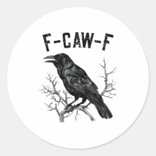 Sticker Rond Drôle de corbeau corneille oiseau corbeau hommes f