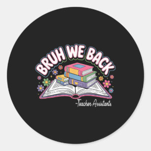 Sticker Rond Drôle de frère, nous sommes de retour Professeur I