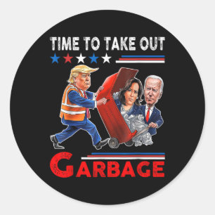 Sticker Rond Drôle de Garge Pour Trump 2024 - Il Est Temps De S