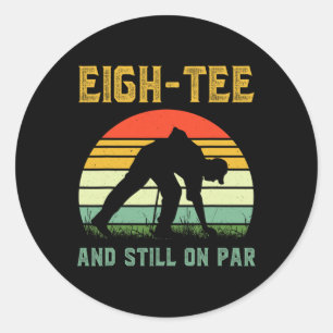 Sticker Rond Drôle de golf pour 80e anniversaire Golf Pun Golfi