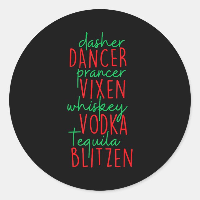 Sticker Rond Drôle de Noël Dasher Danseur Prancer Vixen Whiske (Devant)