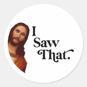 Sticker Rond Drôle de Noël, j'ai vu Jésus