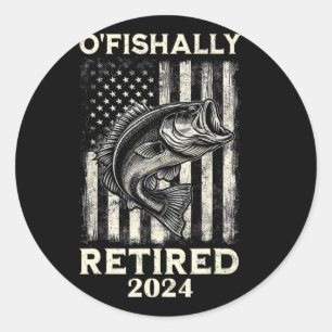Sticker Rond Drôle de O'fishally Retraité Pêche à la retraite P