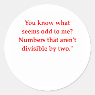 Sticker Rond drôle de plaisanterie mathématique