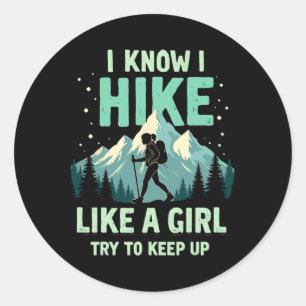 Sticker Rond Drôle de randonnée comme une randonneuse humour d'