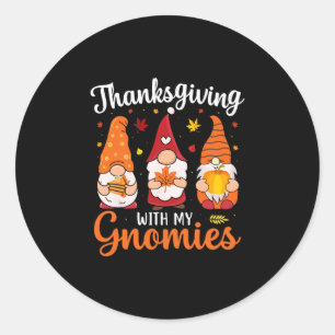 Sticker Rond Drôle de Thanksgiving avec mes Gnomies Cute Gnome