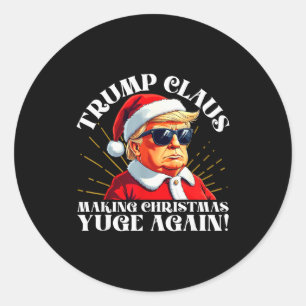 Sticker Rond Drôle de Trump Claus rendant Noël Yuge encore